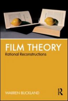Paperback Film Theory: Rational Reconstructions Book