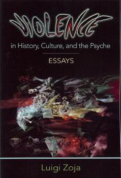 Paperback Violence in History, Culture, and the Psyche: Essays Book