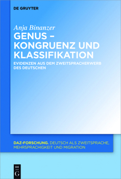 Hardcover Genus - Kongruenz Und Klassifikation: Evidenzen Aus Dem Zweitspracherwerb Des Deutschen [German] Book