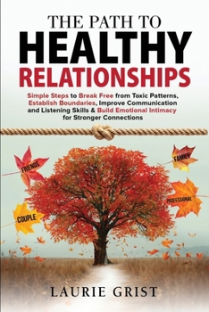Paperback The Path to Healthy Relationships Book