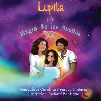 Paperback Lupita y la Magia de los Sue?os [Spanish] Book