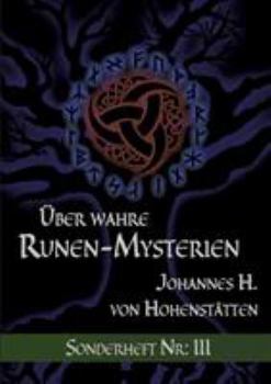 Paperback Über wahre Runen-Mysterien: III: Sonderheft Nr: III [German] Book
