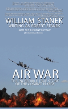 Hardcover Air War The Incredible True Story of the Combat Flyers Book
