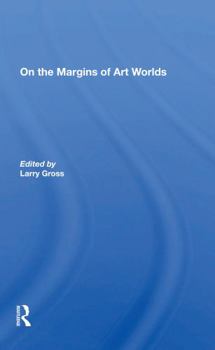 Paperback On the Margins of Art Worlds Book
