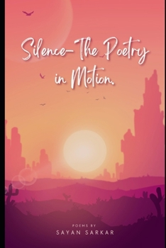 Paperback Silence-The Poetry in Motion Book