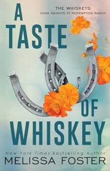 A Taste of Whiskey: Sasha Whiskey (Special Edition) (The Whiskeys: Dark Knights at Redemption Ranch, Special Edition Series)