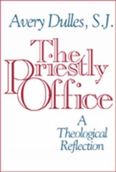 Paperback The Priestly Office: A Theological Reflection Book