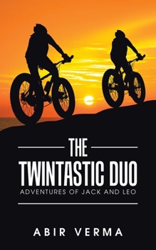 Paperback The Twintastic Duo: Adventures of Jack and Leo Book