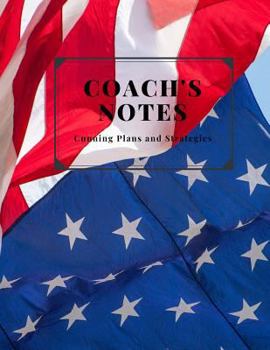 Paperback Coach's Notes: 8.5x11 inch 150 Page Dot Grid Planning Notebook. Perfect for plotting strategies and tactics. Book