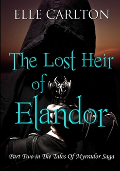 Paperback The Lost Heir of Elandor Book