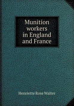 Paperback Munition Workers in England and France Book