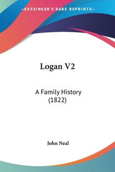 Paperback Logan V2: A Family History (1822) Book