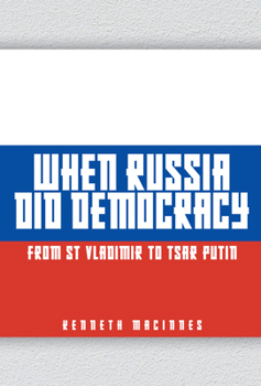 Hardcover When Russia Did Democracy Book