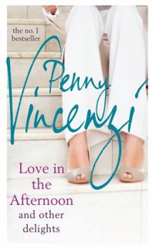 Hardcover Love in the Afternoon and Other Delights Book