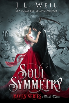 Soul Symmetry - Book #3 of the Raven