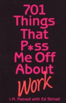 Mass Market Paperback 701 Things That P**s Me Off Wk Book
