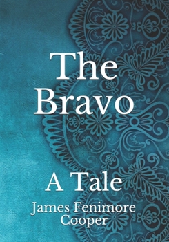 Paperback The Bravo: A Tale Book
