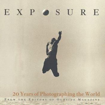 Hardcover Exposure: 20 Years of Photographing the World Book