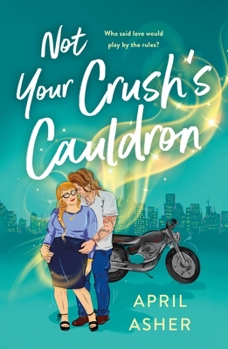 Paperback Not Your Crush's Cauldron Book