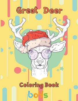 Paperback Great Deer Coloring book boys: 8.5''x11''/Deer Coloring book