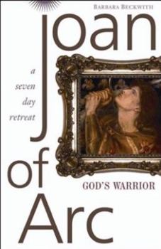 Paperback Joan of Arc: God's Warrior: A Seven-day Retreat Book