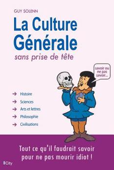 Paperback La culture générale sans prise de tête [French] Book