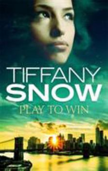 Play to Win - Book #3 of the Risky Business