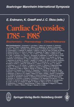 Paperback Cardiac Glycosides 1785-1985: Biochemistry -- Pharmacology -- Clinical Relevance Book