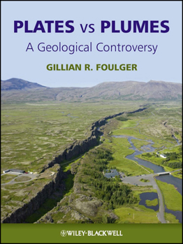 Paperback Plates Vs Plumes: A Geological Controversy Book