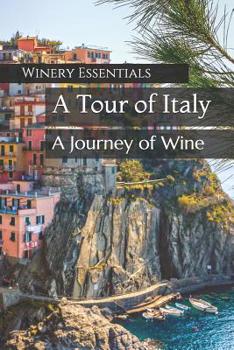 Paperback A Tour of Italy: A Journey of Wine Book