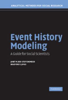 Event History Modeling : A Guide for Social Scientists
