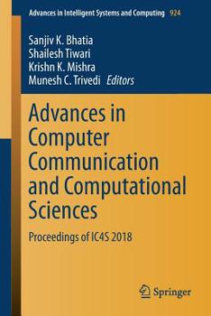 Paperback Advances in Computer Communication and Computational Sciences: Proceedings of Ic4s 2018 Book