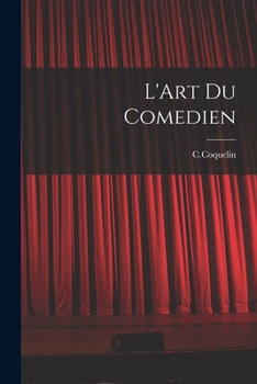 Paperback L'Art Du Comedien [French] Book