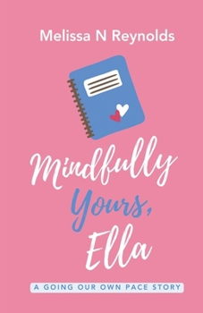 Paperback Mindfully Yours, Ella Book