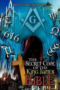 Paperback The Secret Code of the King James Bible Book