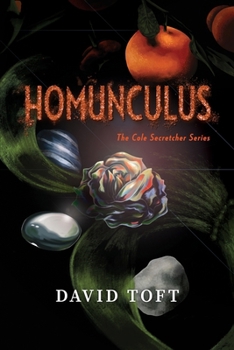 Paperback Homunculus: The Cole Secretcher Series Book