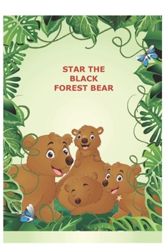 Paperback Star The Black Forest Bear Book