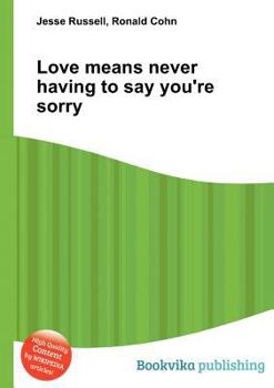 Paperback Love Means Never Having to Say You're Sorry Book