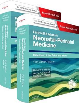 Hardcover Fanaroff and Martin's Neonatal-Perinatal Medicine, 2-Volume Set: Diseases of the Fetus and Infant Book
