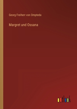 Paperback Margret und Ossana [German] Book