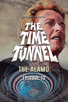 Paperback The Time Tunnel - The Alamo Book
