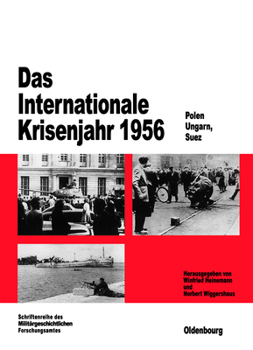 Hardcover Das Internationale Krisenjahr 1956 [German] Book