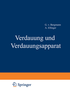 Paperback Handbuch Der Normalen Und Pathologischen Physiologie: 3. Band-Verdauund Und Verdauungsapparat [German] Book