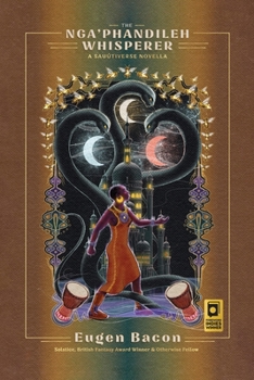 The Nga'phandileh Whisperer: A SauĂștiverse Novella