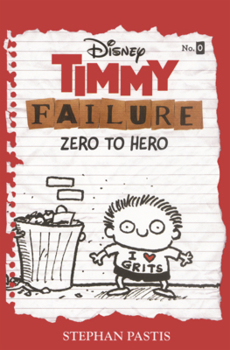 Library Binding Timmy Failure: Zero to Hero Book