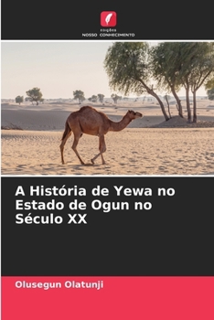 Paperback A História de Yewa no Estado de Ogun no Século XX [Portuguese] Book