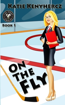 On the Fly - Book #1 of the Las Vegas Sinners