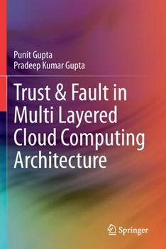 Paperback Trust & Fault in Multi Layered Cloud Computing Architecture Book