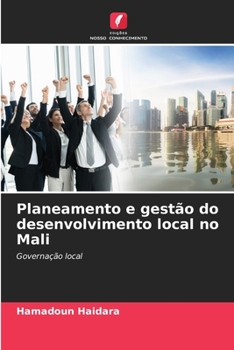 Paperback Planeamento e gestão do desenvolvimento local no Mali [Portuguese] Book