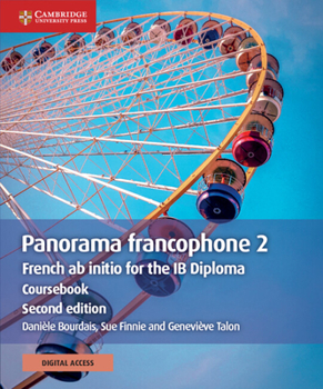 Paperback Panorama Francophone 2 Coursebook with Digital Access (2 Years): French AB Initio for the IB Diploma [French] Book